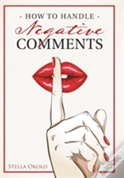 Capa do artigo How To Handle Negative Comments
