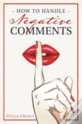 How To Handle Negative Comments