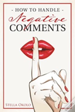 Capa do artigo How To Handle Negative Comments