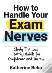 Capa do artigo How To Handle Your Exam Nerves