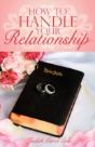 How To Handle Your Relationship - Preview