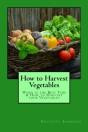 How To Harvest Vegetables - Preview