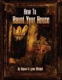 How To Haunt Your House - Preview