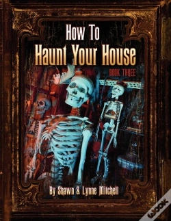 Capa do artigo How To Haunt Your House, Book Three