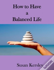 Capa do artigo How To Have A Balanced Life