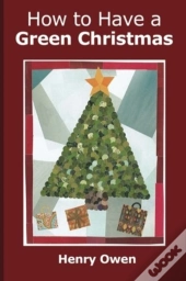 How To Have A Green Christmas: Discover