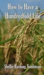 How To Have A Hundredfold Life - Preview