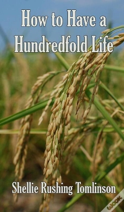 Capa do artigo How To Have A Hundredfold Life