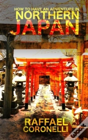 Capa do artigo How To Have An Adventure In Northern Japan