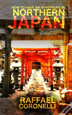 Capa do artigo How To Have An Adventure In Northern Japan