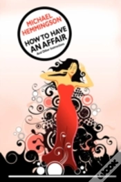 Capa do artigo How To Have An Affair And Other Instructions