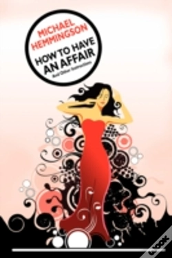 Capa do artigo How To Have An Affair And Other Instructions