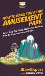 How To Have Fun At An Amusement Park: Yo - Preview