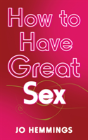 How To Have Great Sex - Preview