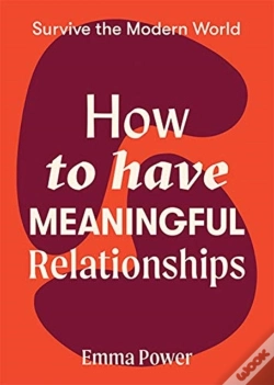 Capa do artigo How To Have Meaningful Relationships