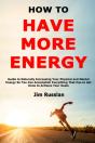 How To Have More Energy - Preview
