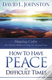 Capa do artigo How To Have Peace In Difficult Times