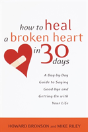 How To Heal A Broken Heart In 30 Days - Preview