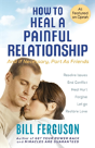 How To Heal A Painful Relationship - Preview