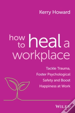 Capa do artigo How To Heal A Workplace