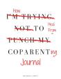 How To Heal From Coparenting Journal - Preview