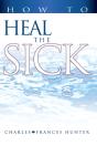How To Heal The Sick - Preview