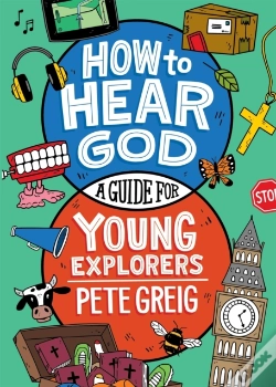 Capa do artigo How To Hear God: A Guide For Young Explorers