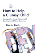 How To Help A Clumsy Child