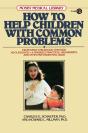 How To Help Children With Common Problems - Preview