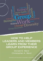 Capa do artigo How To Help Leaders And Members Learn From Their Group Experience