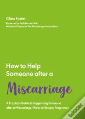 Capa do artigo How To Help Someone After A Miscarriage