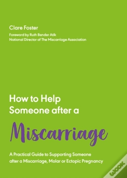 Capa do artigo How To Help Someone After A Miscarriage