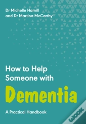 How To Help Someone With Dementia