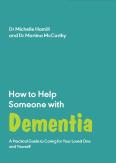How To Help Someone With Dementia