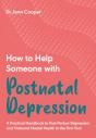 How To Help Someone With Postnatal Depression - Preview