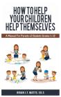 How To Help Your Children Help Themselve - Preview