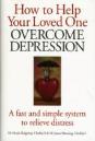 How To Help Your Loved One Overcome Depression