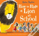 How To Hide A Lion At School