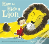 How To Hide A Lion
