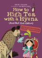 How To High Tea With A Hyena (And Not Get Eaten) - Preview