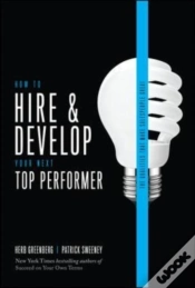 Capa do artigo How To Hire And Develop Your Next Top Performer, 2nd Edition: The Qualities That Make Salespeople Great