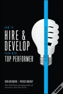 Capa do artigo How To Hire And Develop Your Next Top Performer, 2nd Edition: The Qualities That Make Salespeople Great