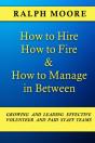 How To Hire, How To Fire And How To Mana - Preview