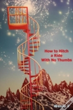 Capa do artigo How To Hitch A Ride With No Thumbs