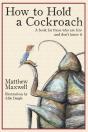 How To Hold A Cockroach - Preview