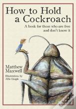 How To Hold A Cockroach