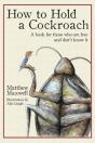 How To Hold A Cockroach - Preview