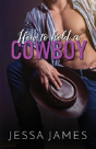 How To Hold A Cowboy - Preview
