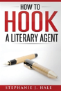 How To Hook A Literary Agent - Preview