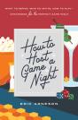 How To Host A Game Night - Preview